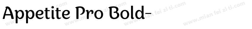 Appetite Pro Bold字体转换